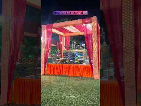 Wedding moments at Bandhan Marriage Hall